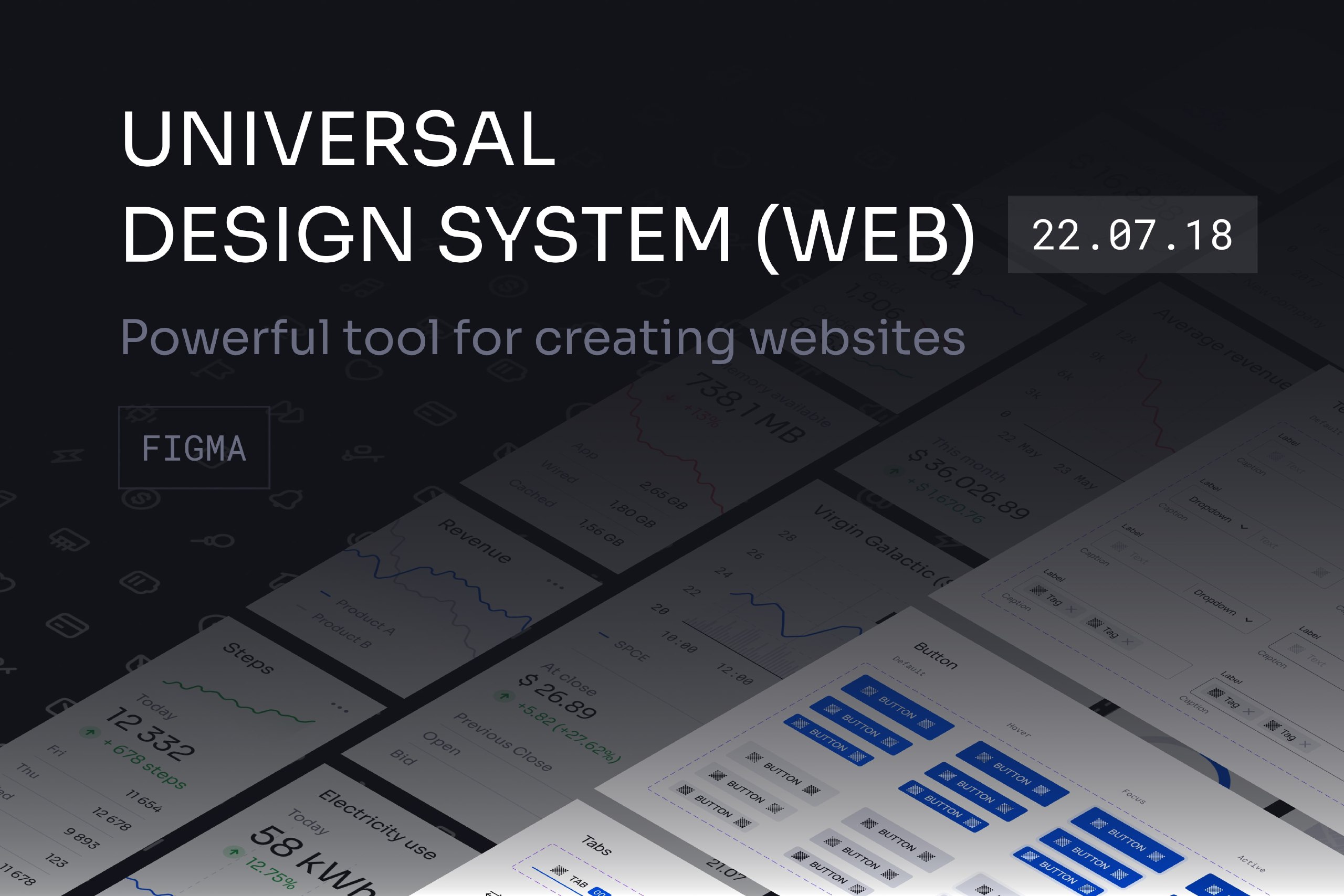 [$] UNIVERSAL DESIGN SYSTEM (WEB) 22.07.18