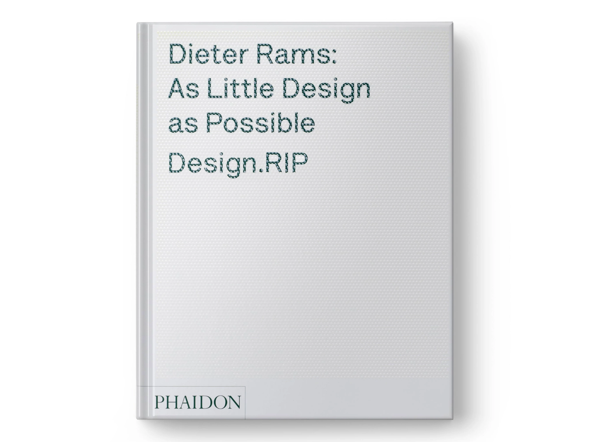 [VIP] DIETER RAMS: AS LITTLE DESIGN AS POSSIBLE