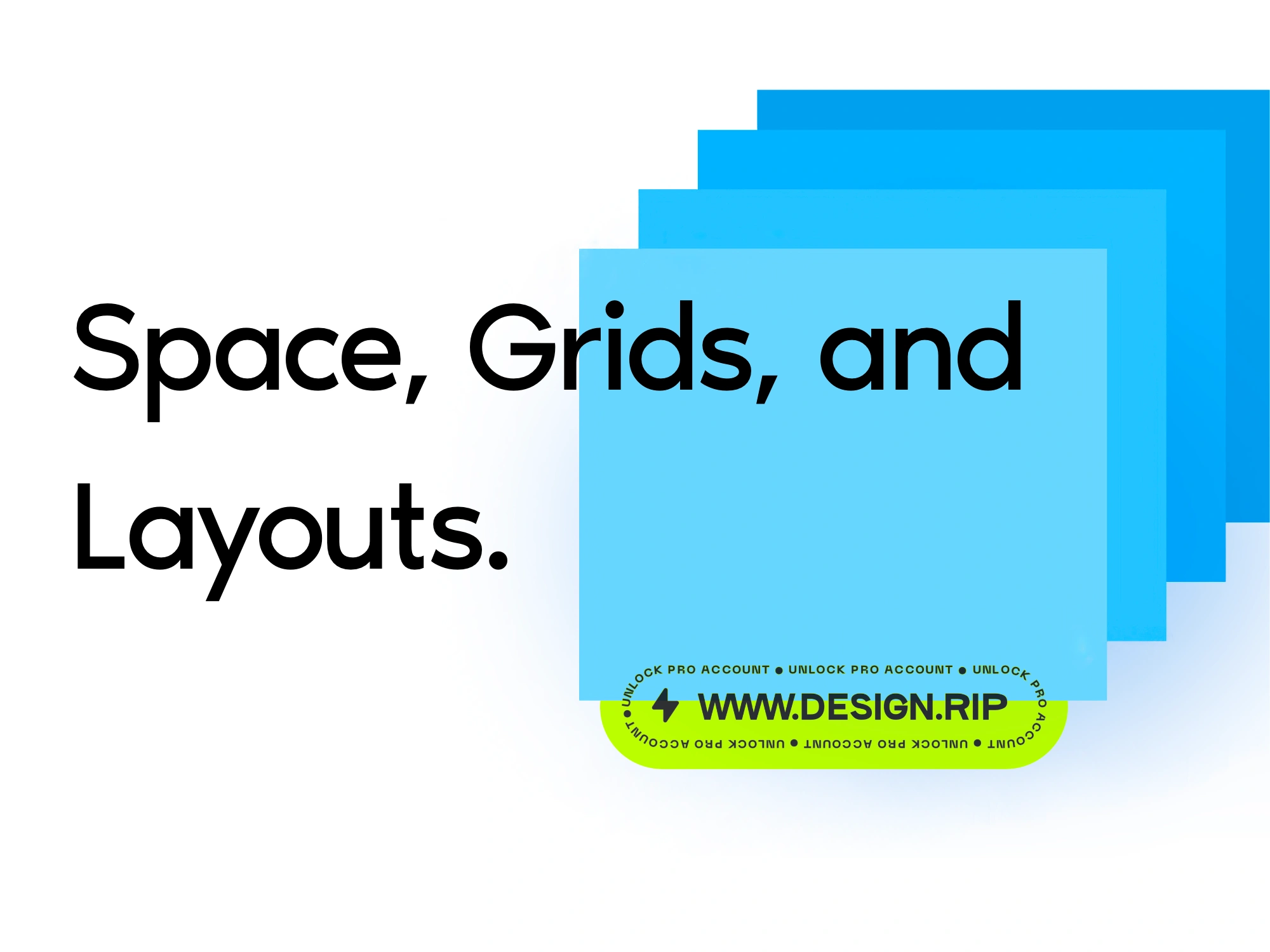 Space, grids, and layouts