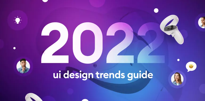 2022 UI design trends guide
